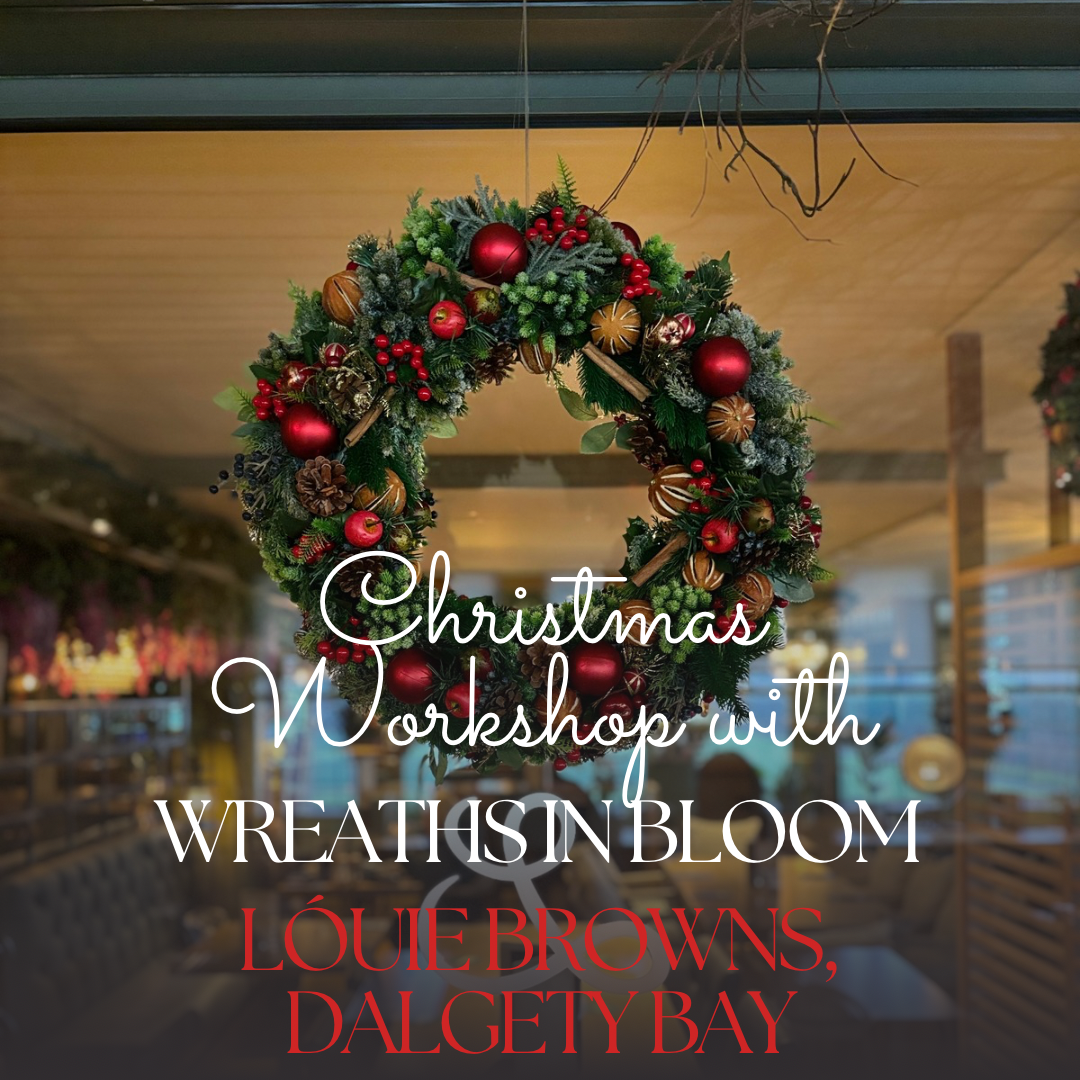 Christmas Wreath Workshop with Lóuie Browns